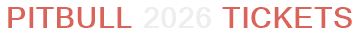 Pitbull 2026 Tickets